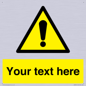 Custom warning safety sign